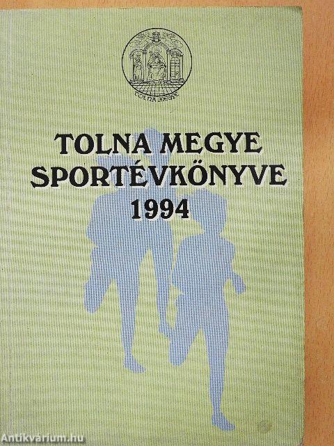 Tolna megye Sportévkönyve 1994