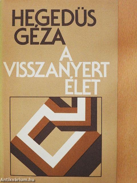 A visszanyert élet