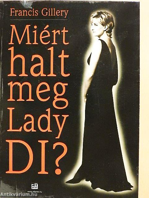 Miért halt meg Lady Di?