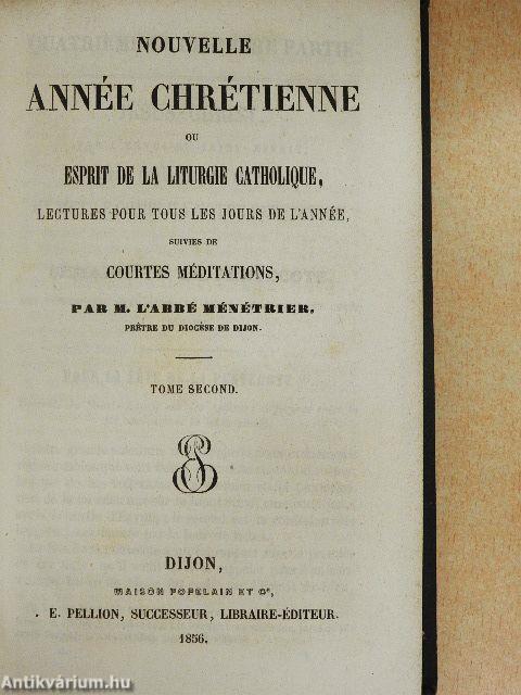 Nouvelle Année Chrétienne ou Esprit de la Liturgie Catholique II.