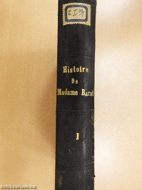 Histoire de Madame Barat I.