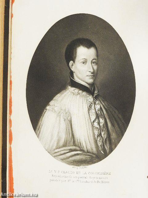 Histoire du Vénérable Pére Claude de la Colombiére de la Compagnie de Jésus I.