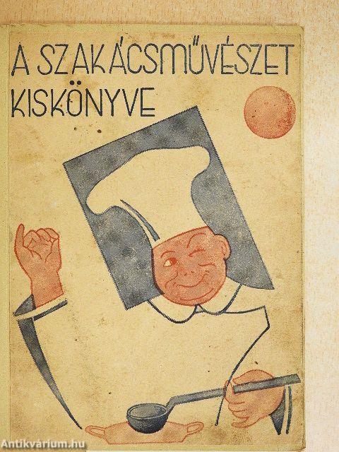 A szakácsművészet kiskönyve