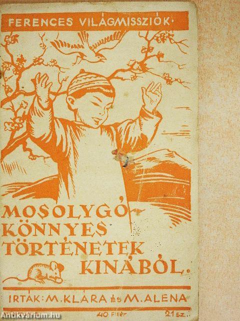 Mosolygó-könnyes történetek Kínából