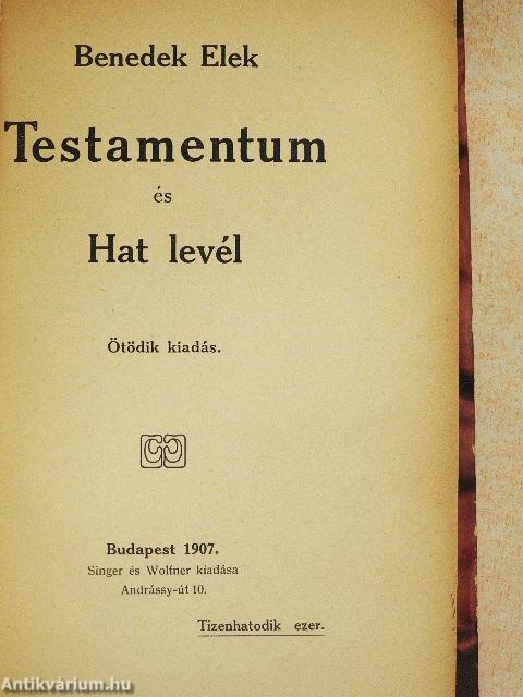 Testamentum és hat levél