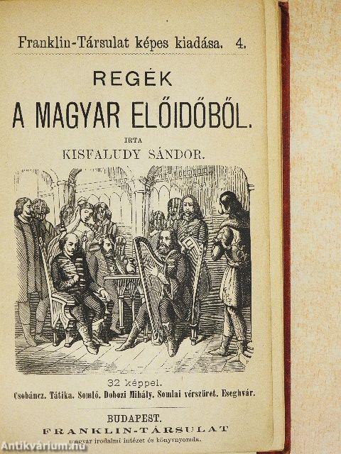 Regék a magyar előidőből I-II.