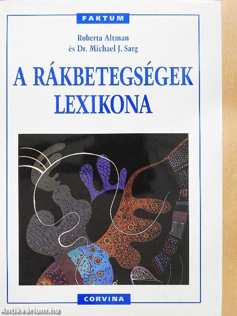 A rákbetegségek lexikona