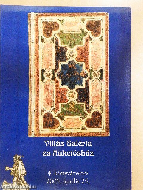 Villás Galéria és Aukciósház 4. könyvárverés