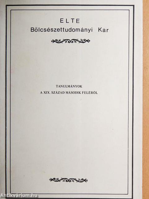 Tanulmányok a XIX. század második feléről