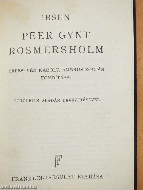 Peer Gynt/Rosmersholm