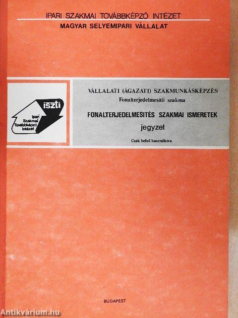 Fonalterjedelmesítés szakmai ismeretek jegyzet