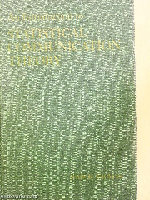 An Introduction to Statistical Communication Theory