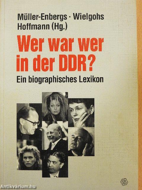 Wer war wer in der DDR?