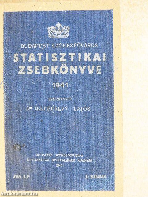 Budapest Székesfőváros Statisztikai Zsebkönyve 1941.