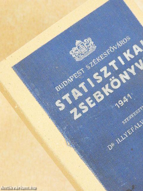 Budapest Székesfőváros Statisztikai Zsebkönyve 1941.