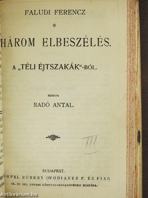 Kisfaludy Károly válogatott költeményei/Mikes Kelemen válogatott törökországi levelei/Három elbeszélése a "Téli éjszakák"-ból/Szigeti veszedelem/Kölcsey Ferencz válogatott versei