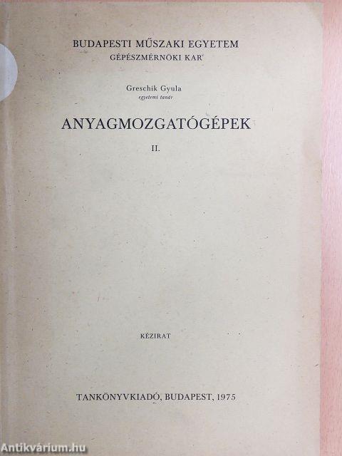Anyagmozgatógépek II.