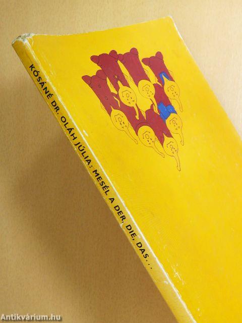 Mesél a der, die, das...