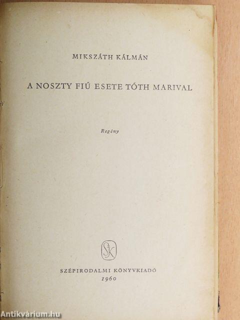 A Noszty fiú esete Tóth Marival 