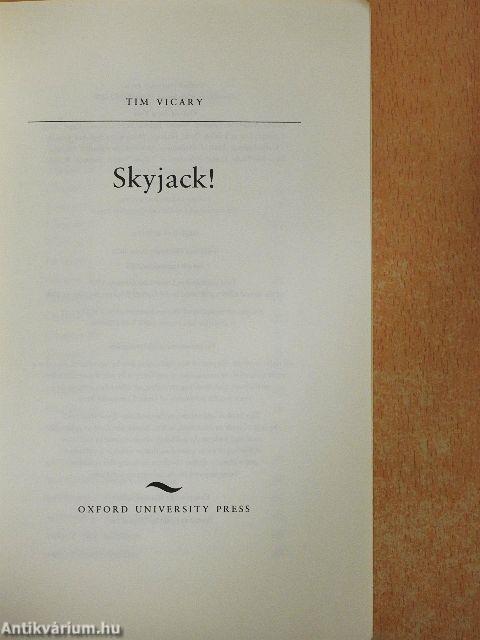 Skyjack!