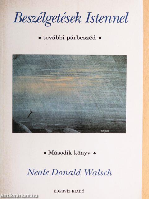 Beszélgetések Istennel II.