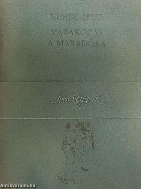 Várakozás a maradóra