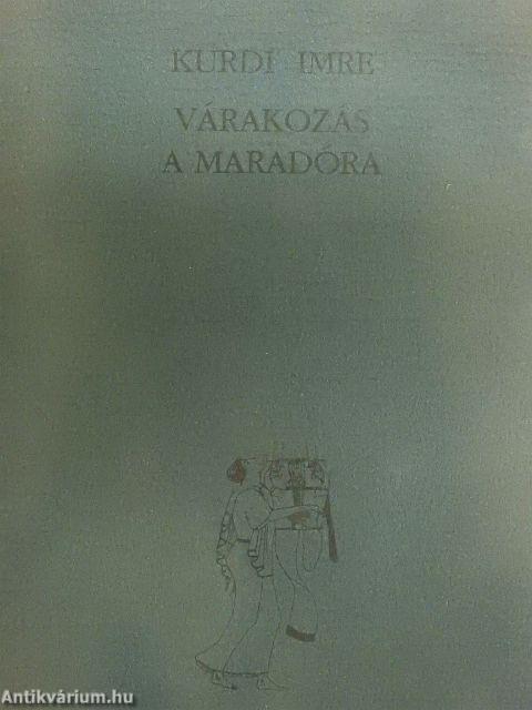 Várakozás a maradóra