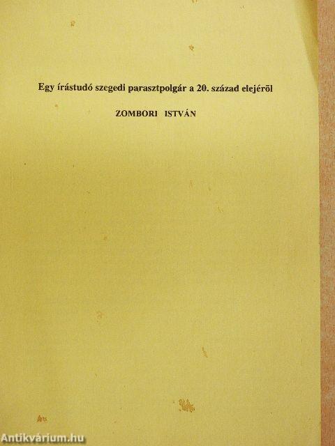 Egy írástudó szegedi parasztpolgár a 20. század elejéről