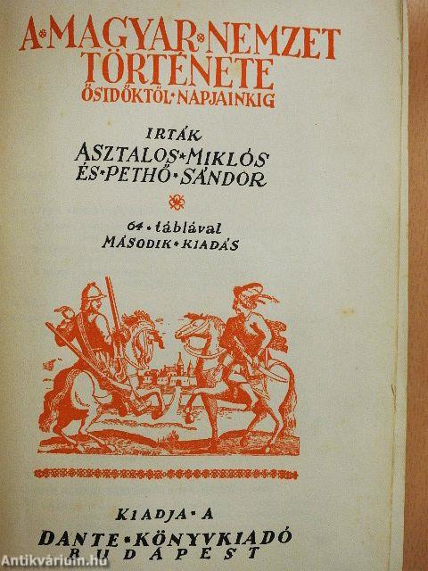 A magyar nemzet története ősidőktől napjainkig