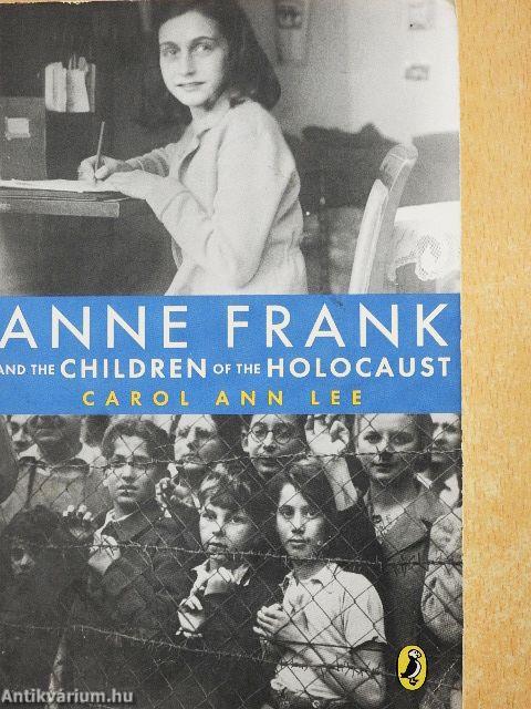 Anne Frank and the Children of the Holocaust