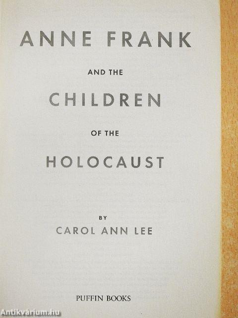 Anne Frank and the Children of the Holocaust