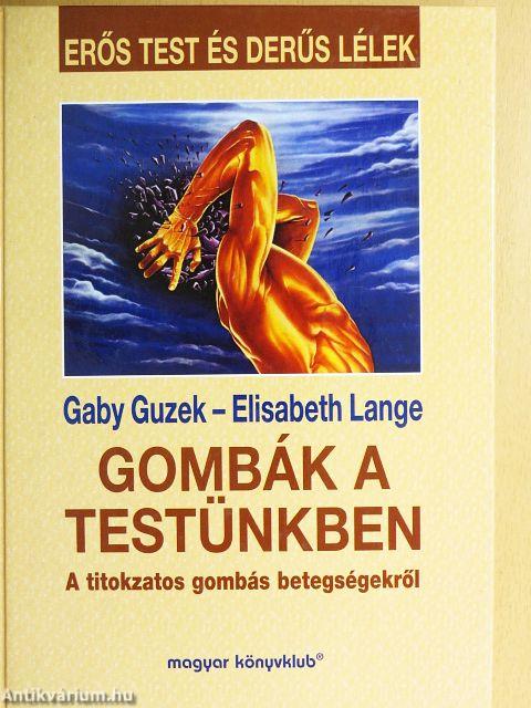Gombák a testünkben