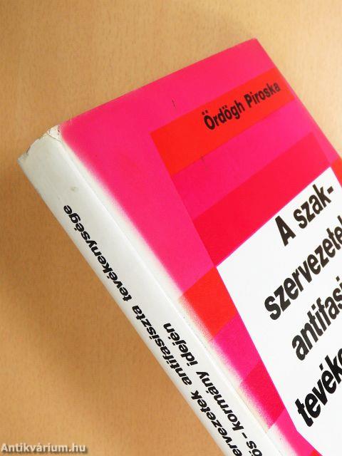 A szakszervezetek antifasiszta tevékenysége a Gömbös-kormány idején