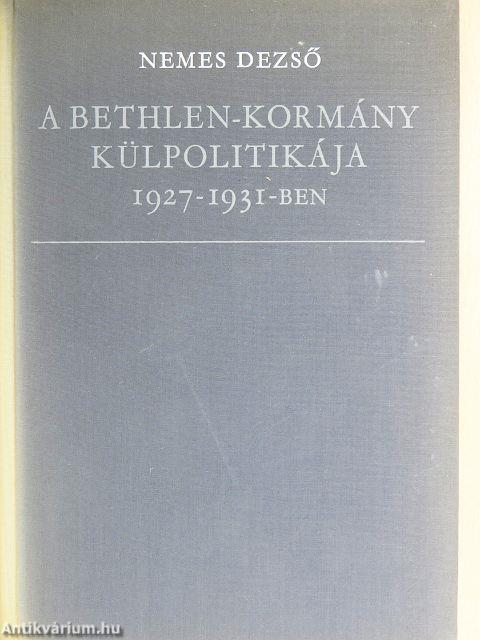 A Bethlen-kormány külpolitikája 1927-1931-ben