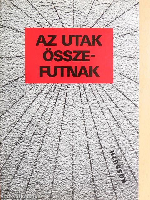 Az utak összefutnak