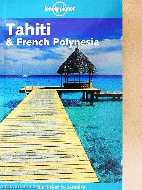 Tahiti & French Polynesia
