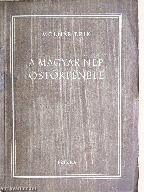 A magyar nép őstörténete