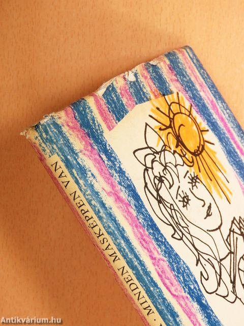 Minden másképpen van