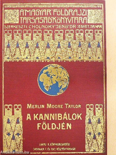 A kannibálok földjén