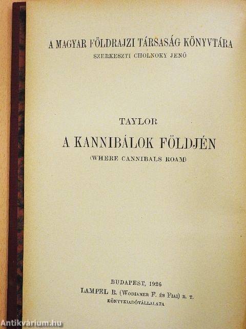 A kannibálok földjén