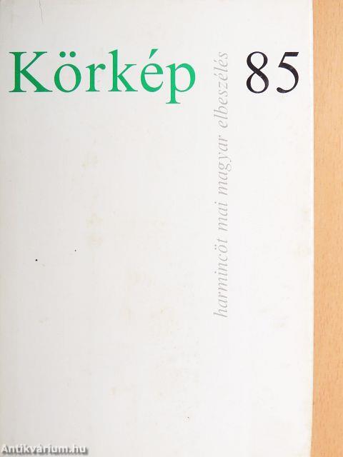 Körkép 85