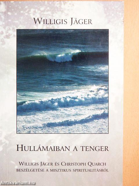 Hullámaiban a tenger