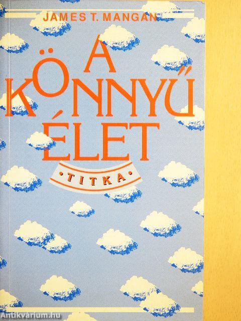 A könnyű élet titka