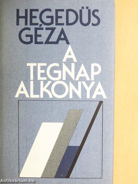 A tegnap alkonya