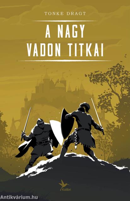 A Nagy Vadon titkai