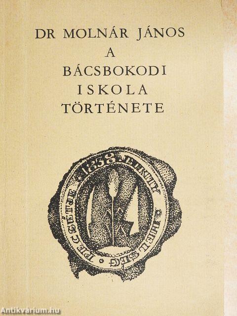 A bácsbokodi iskola története