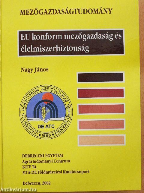 EU konform mezőgazdaság és élelmiszerbiztonság