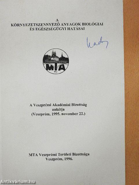 A környezetszennyező anyagok biológiai és egészségügyi hatásai