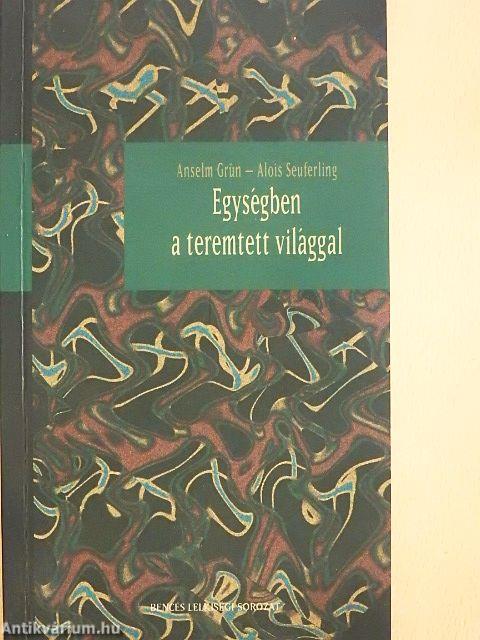 Egységben a teremtett világgal