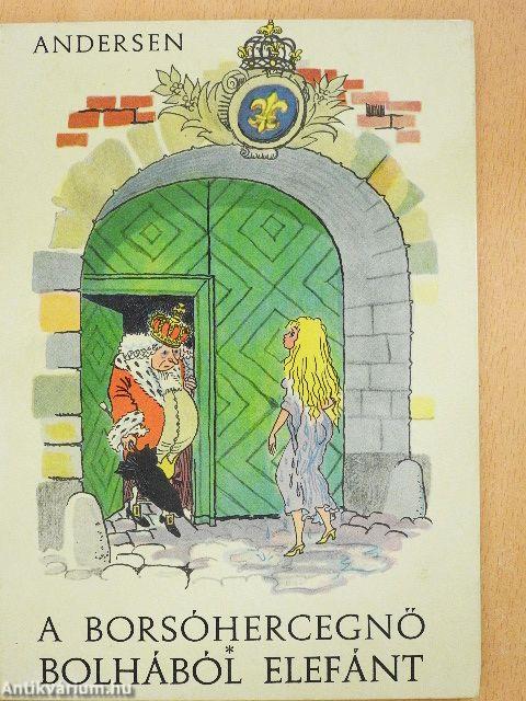 A borsóhercegnő/Bolhából elefánt
